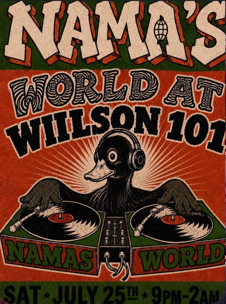 Namas World at Wilson 101 poster